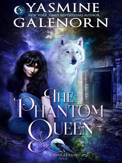 Title details for The Phantom Queen by Yasmine Galenorn - Available